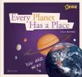 Every Planet Has a Place: A Book About Our Solar System