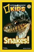 Snakes! (National Geographic Readers Series)