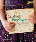 Holidays Around the World: Celebrate Passover: With Matzah, Maror, and Memories