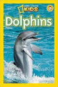 Dolphins (National Geographic Readers Series)