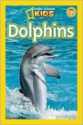 Dolphins (National Geographic Readers Series)