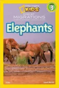 Great Migrations: Elephants (National Geographic Readers Series)