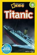 Titanic: National Geographic Readers Series (Enhanced Edition)