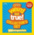 Weird but True Collector's Set: 900 Outrageous Facts