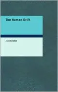 The Human Drift
