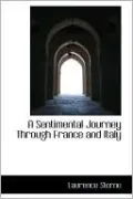 A Sentimental Journey Through France And Italy
