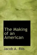 The Making of an American