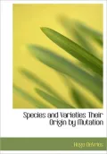 Species and Varieties Their Origin by Mutation