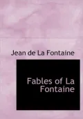 Fables Of La Fontaine (Large Print Edition)
