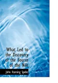 What Led to the Discovery of the Source of the Nile