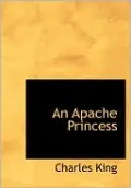 An Apache Princess (Large Print Edition)