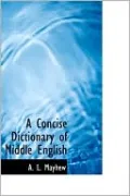 A Concise Dictionary Of Middle English