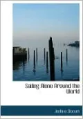 Sailing Alone Around The World (Large Print Edition)