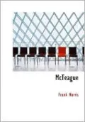 Mcteague (Large Print Edition)