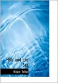Hills And The Sea (Large Print Edition)