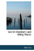 Secret Chambers and Hiding Places