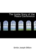 The Inside Story of the Peace Conference