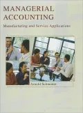Managerial Accounting: Manufacturing and Service Applications