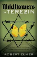 Wildflowers of Terezin