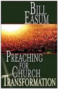 Preaching for Church Transformation