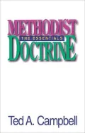 Methodist Doctrine: The Essentials