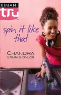 Spin It Like That (Kimani Tru Series)