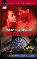 Tame a Wild Stallion (Kimani Romance Series #94)