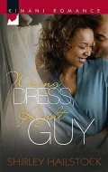 Wrong Dress, Right Guy (Kimani Romance Series)
