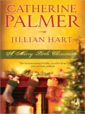 A Merry Little Christmas: Unto Us a Child...\Christmas, Don't Be Late