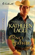 Once a Father (Silhouette Special Edition #2066)