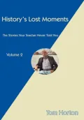 History's Lost Moments