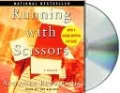 Running with Scissors: A Memoir