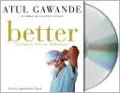 Better: A Surgeon's Notes on Performance