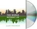 The World Without Us