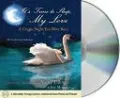 It's Time to Sleep My Love and On the Night You Were Born: The You are Loved Collection