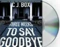 Three Weeks to Say Goodbye