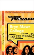 Bryn Mawr College, Pennsylvania (Off the Record)