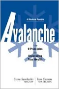 Avalanche: The 9 Principles for Uncovering True Wealth