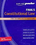 Kaplan Pmbr Finals Constitutional Law Core Concepts and Key Questions
