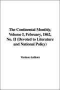 The Continental Monthly, Volume I, Febru