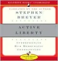 Active Liberty: Interpreting Our Democratic Constitution