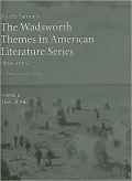 The Wadsworth Themes American Literature Series, 1800-1865 Theme 8: Views on War