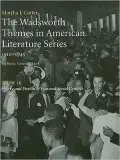 The Wadsworth Themes American Literature Series, 1910-1945 Theme 16: Poetry and Fiction of War and Social Conflict