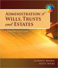 Administration of Wills, Trusts, and Estate