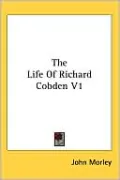 Life of Richard Cobden V1