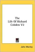 Life of Richard Cobden V2