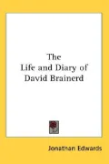 Life and Diary of David Brainerd