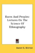 Races and Peoples Lectures on the Science of Ethnography