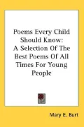 Poems Every Child Should Know A Selectio