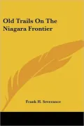 Old Trails on the Niagara Frontier